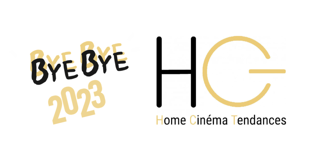 L’édito de décembre 2023 – Quoi de neuf sur Home Cinéma Tendances en 2023 ?