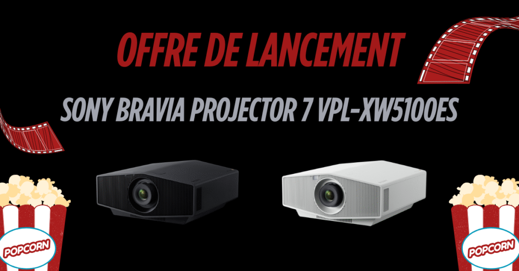 Offre de lancement du Sony Bravia Projector 7